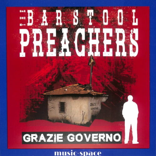 The Bar Stool Preachers - Grazie Governo US EX