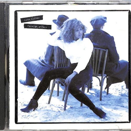 Tina Turner - Foreign Affair EU 3+