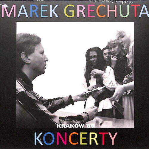 Marek Grechuta - Koncerty: Kraków 84 EU NEW