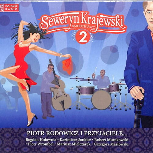 P. Rodowicz I Przyjaciele - Seweryn Krajewski EU NEW