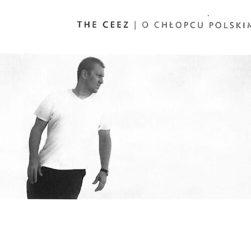 The Ceez - O Chłopcu Polskim EU NEW