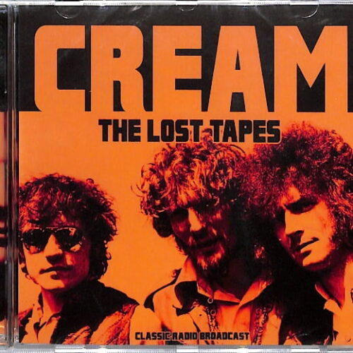 Cream - The Lost Tapes EU NEW
