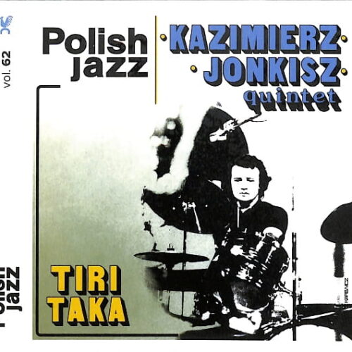 Kazimierz Jonkisz Quintet - Tiritaka EU NEW