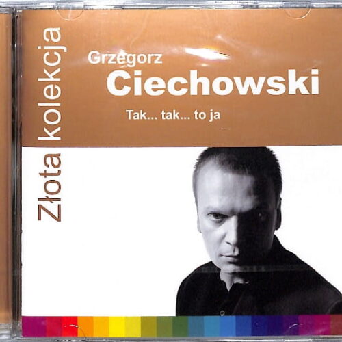 Grzegorz Ciechowski - Złota Kolekcja EU NEW