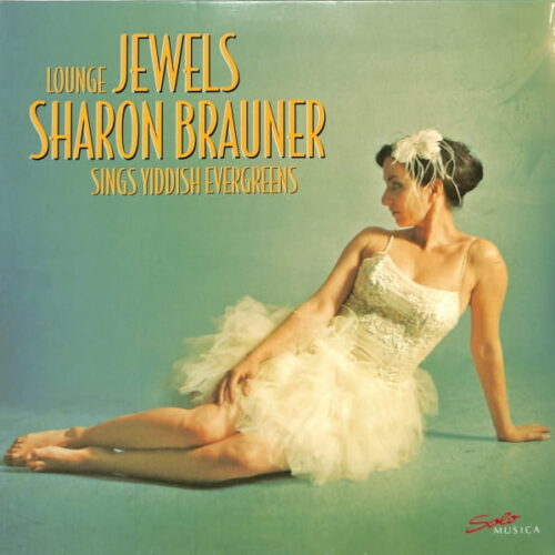 Sharon Brauner - Lounge Jewels... EU NEW