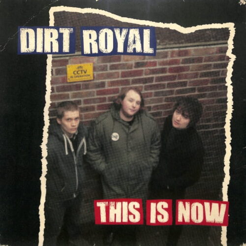 Dirt Royal - This Is Now EU NEW