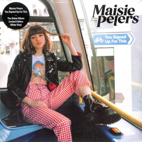 Maisie Peters - You Signed Up For This EU NEW