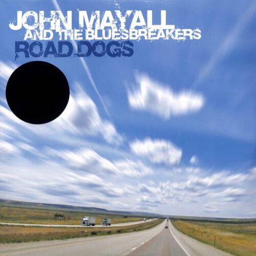 John Mayall - Road Dogs 2LP EU NEW
