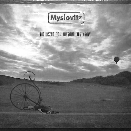 Myslovitz - Nieważne Jak Wysoko Jesteśmy EU NEW