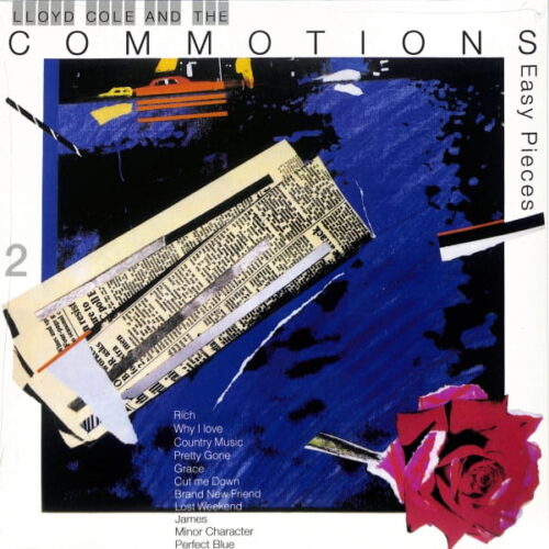 Lloyd Cole & The Commotions - Easy Pieces EU NEW