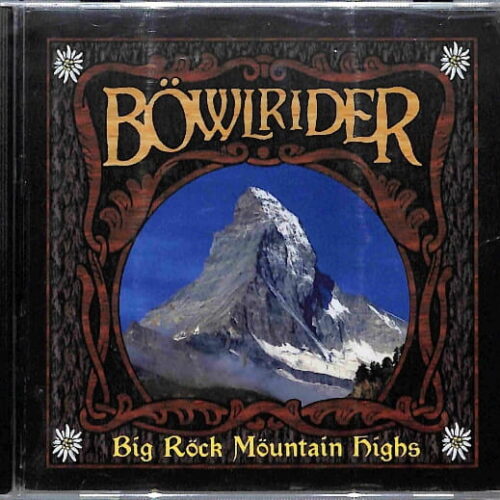 Bowlrider - Big Rock Mountain Highs EU NEW