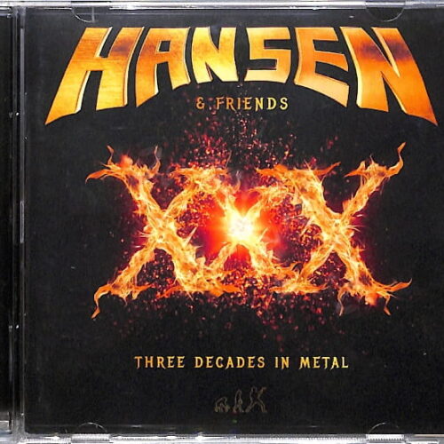 Hansen And Friends - XXX (3 Decades In Metal) EU NEW
