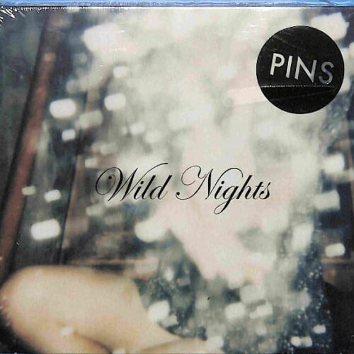 Pins - Wild Nights EU NEW
