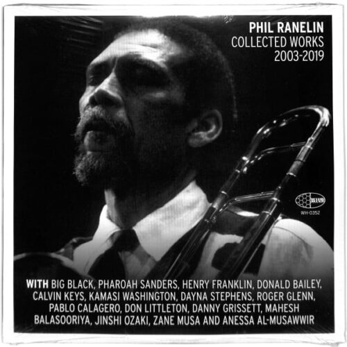 Phil Ranelin - Collected Works 2003-2019 3LP EU NEW