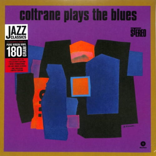 John Coltrane - Coltrane Plays The Blues EU NEW