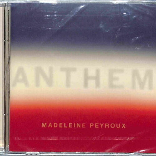 Madeleine Peyroux - Anthem EU NEW