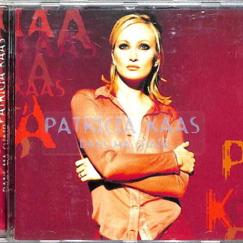 Patricia Kaas - Dans Ma Chair EU 5-