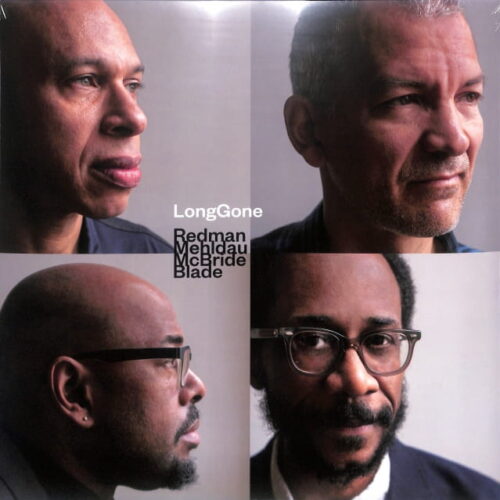 Redman, Mehldau, McBride, Blade - LongGone EU NEW