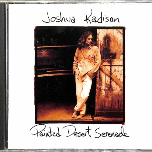 Joshua Kadison - Painted Desert Serenade EU 4