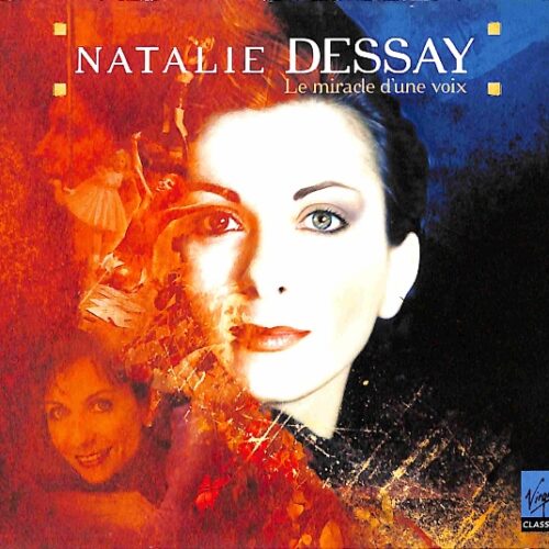 Natalie Dessay - Le Miracle d'Une Voix 2CD EU 5-