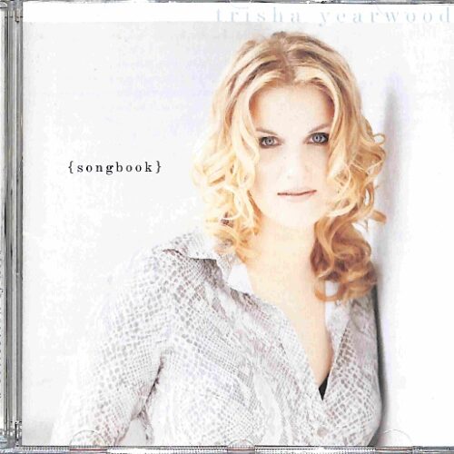 Trisha Yearwood - (Songbook) A Collection Of Hits EU 4