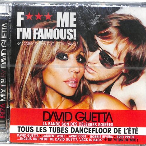 Cathy & David Guetta - F*** Me I'm Famous! - Ibiza Mix '08 EU NEW