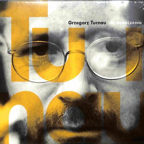 Grzegorz Turnau - Do Zobaczenia EU NEW