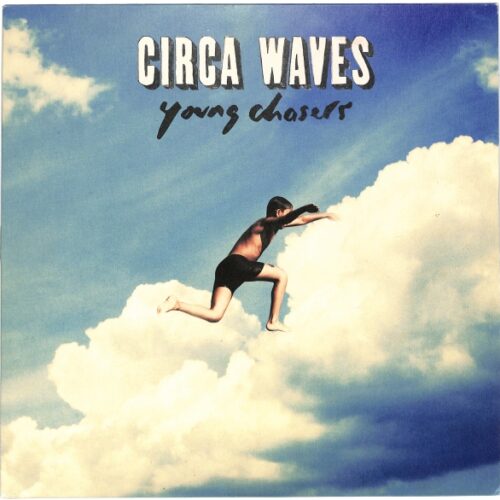 Circa Waves - Young Chasers EU VG+