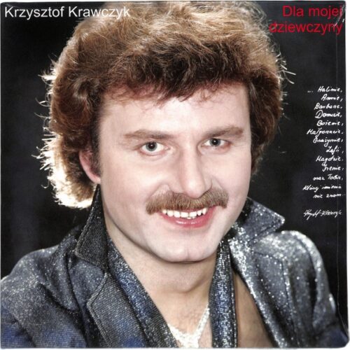 Krzysztof Krawczyk - Dla Mojej Dziewczyny EU NEW