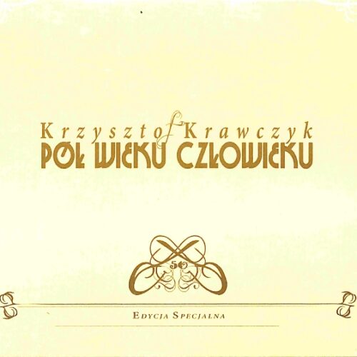 Krzysztof Krawczyk - Pół Wieku Człowieku EU NEW