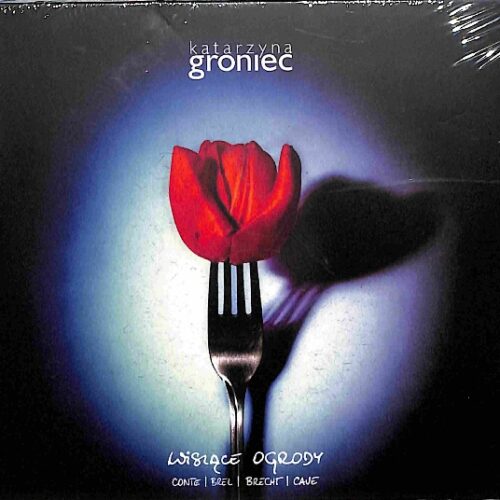 Katarzyna Groniec - Wiszące Ogrody EU NEW