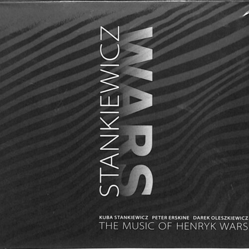Kuba Stankiewicz - The Music Of Henryk Wars EU NEW