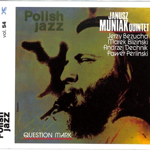 Janusz Muniak Quintet - Question Mark EU NEW