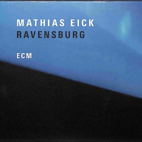 Mathias Eick - Ravensburg EU NEW