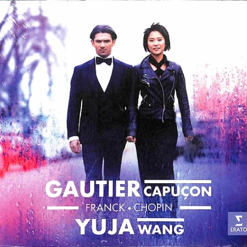 Chopin, Franck, Piazzolla - Gautier Capucon, Yuja Wang  EU NEW