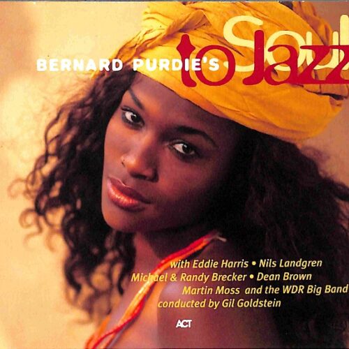 Bernard Purdie - Bernard Purdie's Soul To Jazz EU 5-