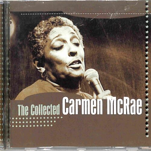 Carmen McRae - The Collected Carmen McRae EU 5-