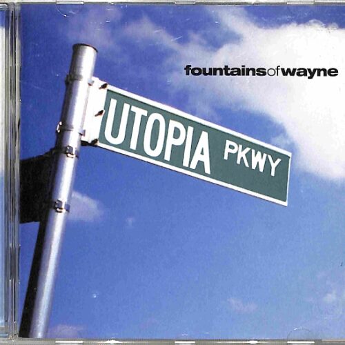 Fountains Of Wayne - Utopia Parkway EU 4