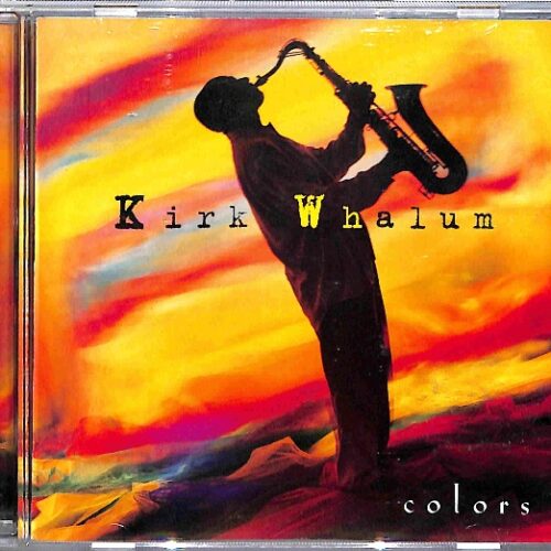 Kirk Whalum - Colors US 3+