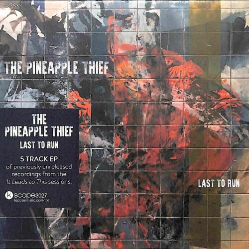 The Pineapple Thief - Last To Run EU NEW