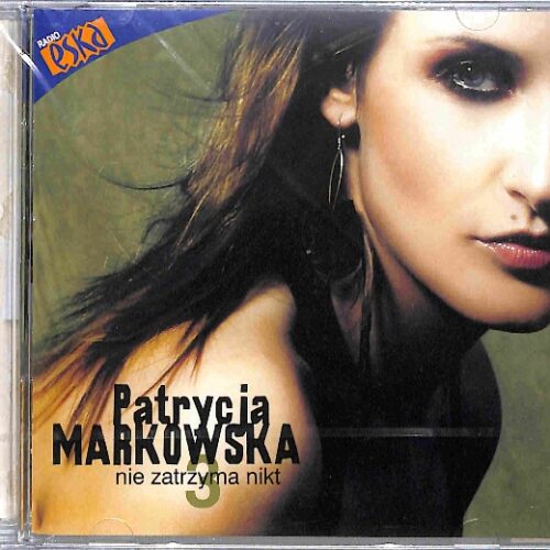 Patrycja Markowska - Nie Zatrzyma Nikt EU NEW