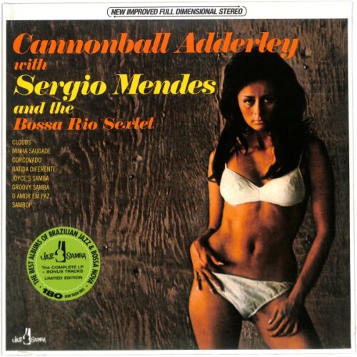 Cannonball Adderley With Sergio Mendes - S/T  EU NEW