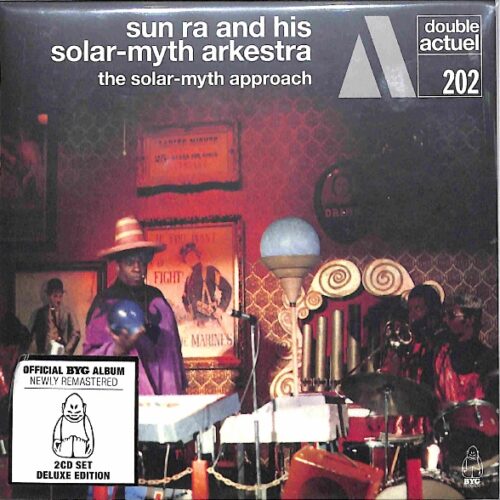 Sun Ra & His Solar-Myth Arkestra - The Solar-Myth Approach  EU NEW