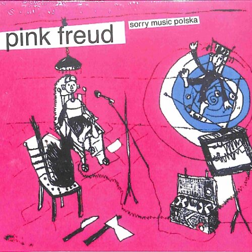 Pink Freud - Sorry Music Polska EU NEW