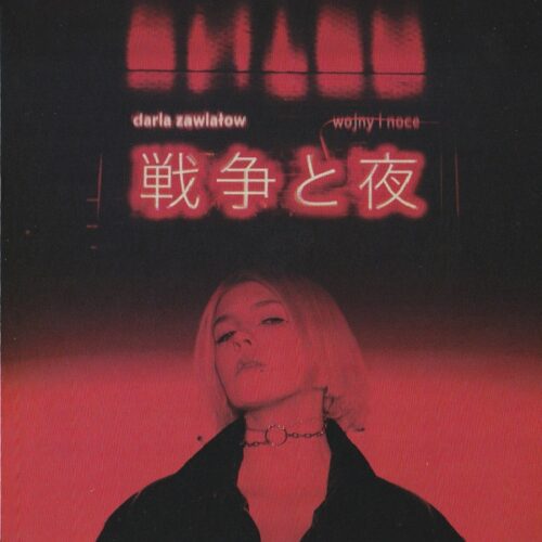 Daria Zawiałow - Wojny I Noce EU NEW Deluxe Edition
