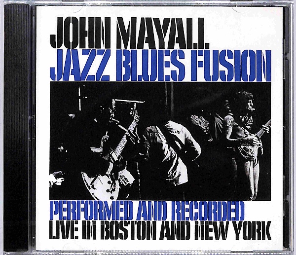 John Mayall - Jazz Blues Fusion EU NEW