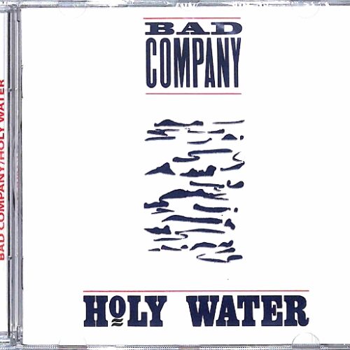Bad Company - Holy Water  EU NEW