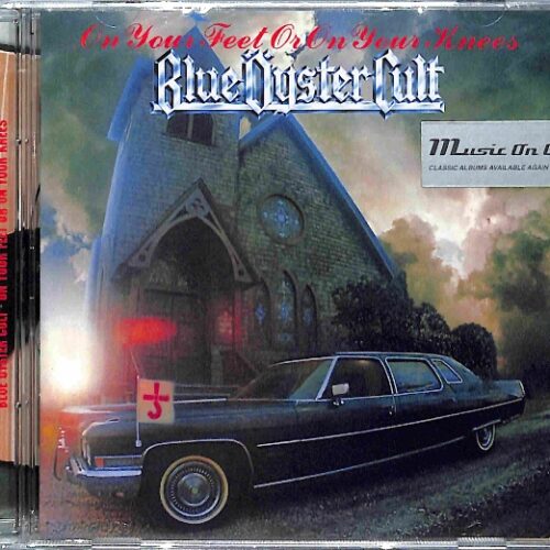 Blue Oyster Cult - On Your Feet Or On Your Knees  EU NEW