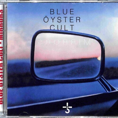 Blue Oyster Cult - Mirrors  EU NEW