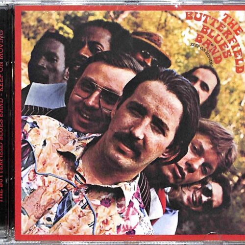 The Paul Butterfield Blues Band - Keep On Moving EU NEW